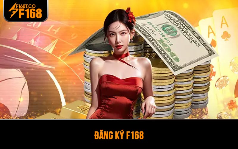 Đăng ký F168