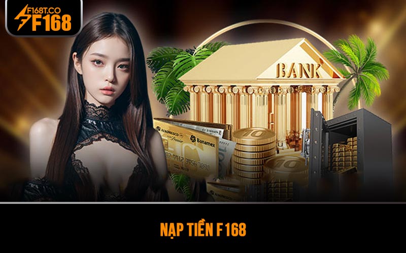 Nạp tiền F168