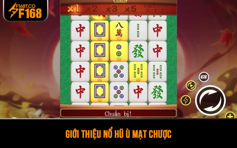 Giới thiệu Nổ hũ ù Mạt Chược
