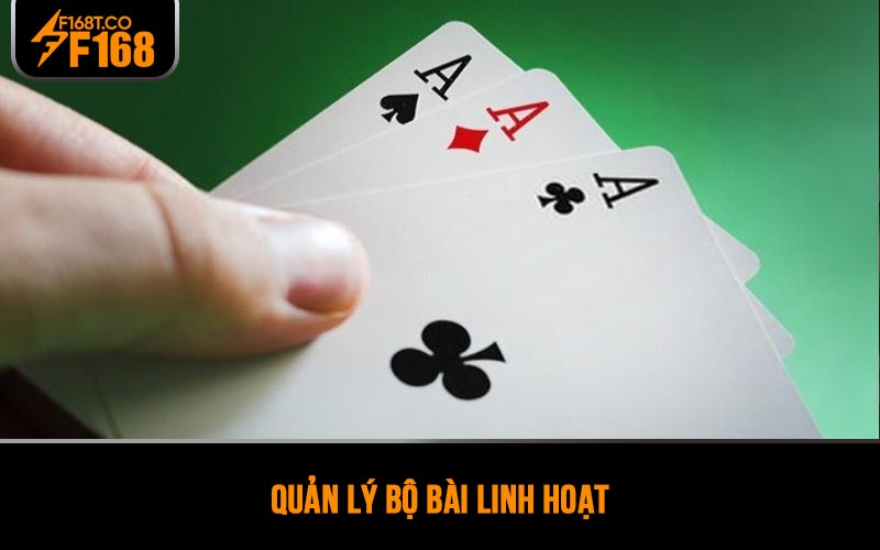 Quản lý bộ bài linh hoạt
