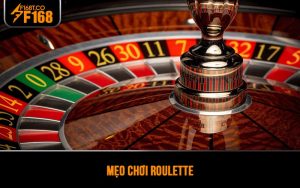 Mẹo chơi roulette